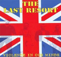 The Last Resort : Violence in Our Minds